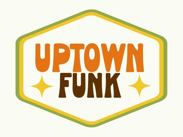 Uptown Funk Dispensary