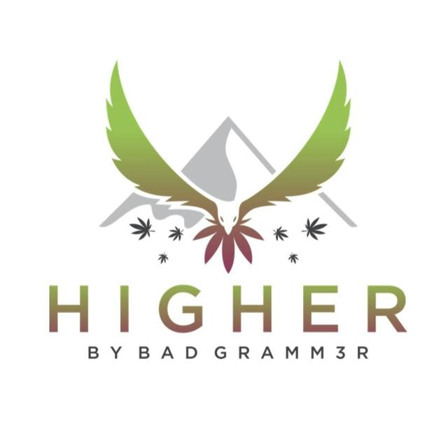 Higher by Bad Gramm3r