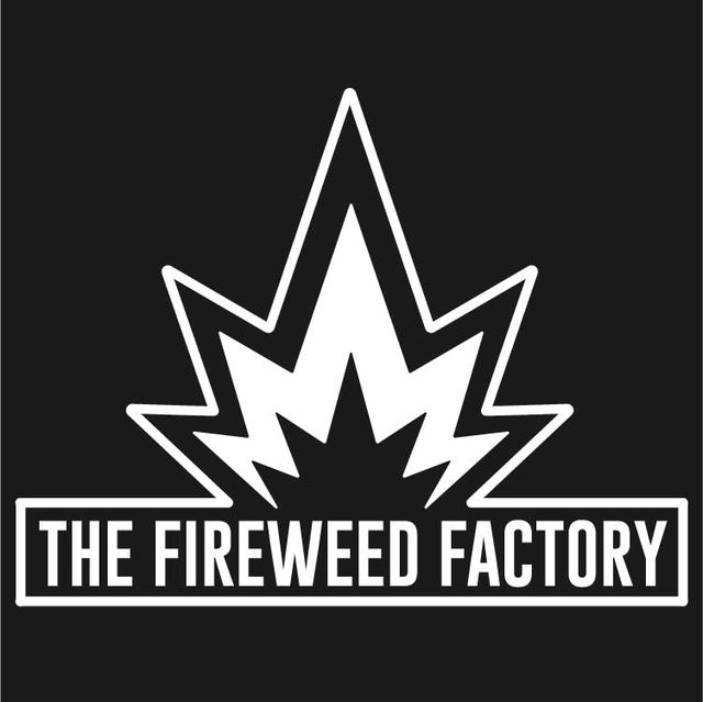 The Fireweed Factory